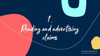 1.
Reading and advertising
claims
 
