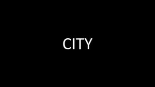 CITY
 