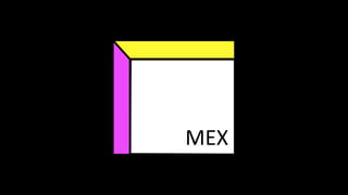 MEX
 