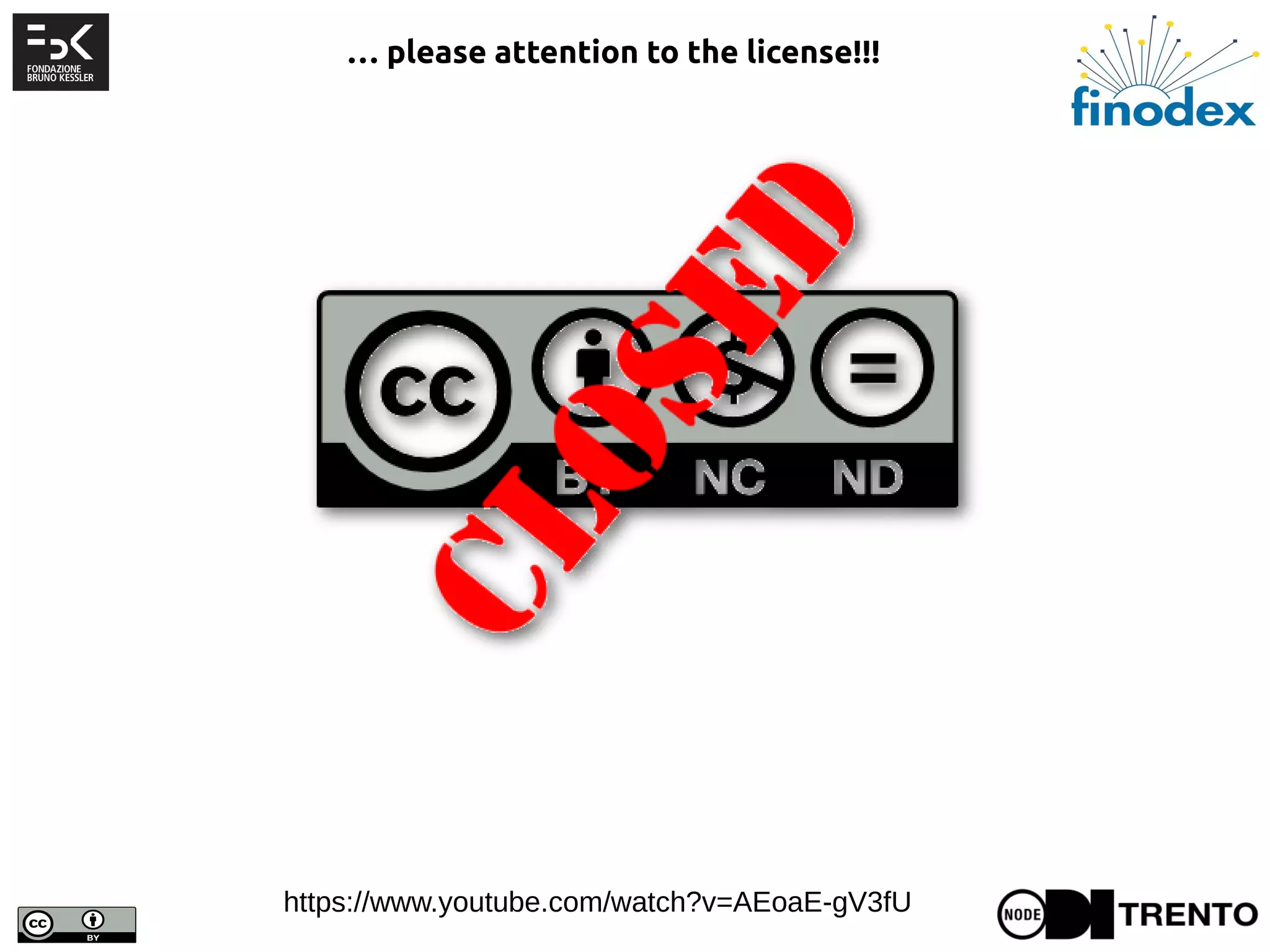 … please attention to the license!!!
https://www.youtube.com/watch?v=AEoaE-gV3fU
 