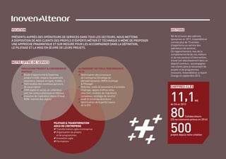 VOCATION
PRÉSENTS AUPRÈS DES OPÉRATEURS DE SERVICES DANS TOUS LES SECTEURS, NOUS METTONS
À DISPOSITION DE NOS CLIENTS DES ...