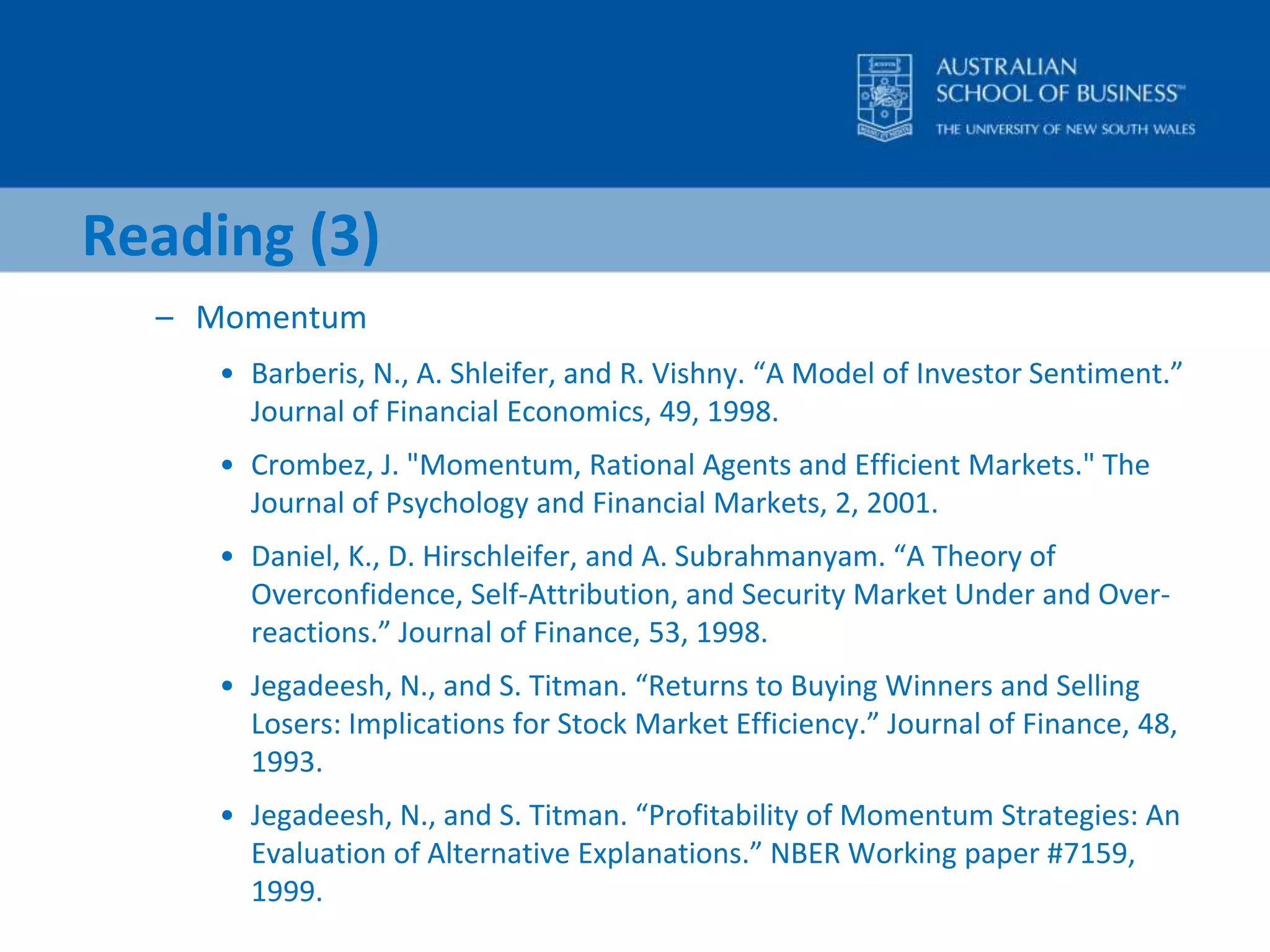 Reading (2)Fama FrenchFama, Eugene F.; French, Kenneth R. (1993). "Common Risk Factors in the Returns on Stocks and Bonds". Journal of Financial Economics 33 (1): 3–56Fama, Eugene F.; French, Kenneth R. (1992). "The Cross-Section of Expected Stock Returns". Journal of Finance 47 (2): 427–465