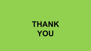 THANK
YOU
 