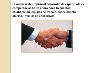 Sitios personales  –>  Blogs         (Páginas personales) ¿Qué tecnologías apoyan a la Web 2.0?El Web 2.0 no significa precisamente que existe una receta para que todas nuestras aplicaciones web entren en este esquema. Sin embargo, existen varias tecnologías que están utilizándose actualmente y que deberíamos de examinar con más cuidado en busca de seguir evolucionando junto al web.Tecnologías que dan vida a un proyecto Web 2.0:Transformar software de escritorio hacia la plataforma del web. 