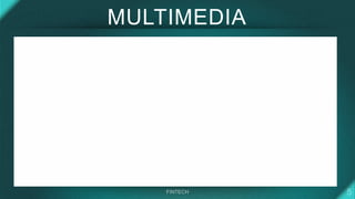 MULTIMEDIA
