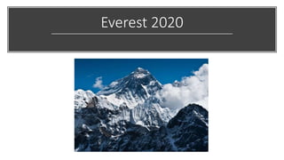 Everest 2020
 