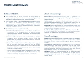 3
Die Studie im Überblick Aktuelle Herausforderungen
MANAGEMENT SUMMARY
Quellen: Clairfield Expert Group
▪ Inhalt: Überblick über die aktuelle Entwicklung des FinTech-Marktes in
Deutschland, im Vergleich zu weiteren, internationalen Regionen und
Ableitung der Transaktionsintensität in der aktuellen Reifephase.
▪ Fokus: Disruptive Anbieter in der Entwicklungsphase, Gründungshubs und der
mit FinTechs in Verbindung stehende Kapitalmarkt. Etablierte
Finanzdienstleister mit eigenen digitalen Angeboten sind nicht explizit
ausgeschlossen, werden aber als Transaktionsteilnehmer, Kooperations-
partner oder Kapitalgeber verstanden.
▪ Wesentliche Trends und Aussagen der Studie sind:
➢ Deutsche FinTechs bieten Leistungen auf allen Ebenen der Bilanz eines
Unternehmens an und ermöglichen somit, die gesamte finanzielle
Wertschöpfungskette deutscher Mittelständler und anderer Kunden
digital zu gestalten.
➢ Konkurrenz für Finanzdienstleister – inklusive reiferer FinTechs – ist in den
vergangenen Jahren permanent gestiegen, erhöhter Ertrags- und
Kostendruck für die Etablierten; Innovationsmaßnahmen auf Basis neuer
Technologien sind erforderlich.
➢ Der deutsche FinTech-Markt tritt in eine Reife- und Konsolidierungs-phase
ein, die sich durch eine erhöhte Anzahl von Exits der Venture-
Kapitalgeber, Übernahmen durch Etablierte und unter den FinTechs selbst
auszeichnen wird. Die Investitionsvolumina werden zudem steigen,
schwache FinTechs verschwinden.
➢ Deutsche Unternehmen können diesen „Transaktionsmarkt“ ideal nutzen,
um sich externe FinTech-Expertise für die Eigenentwicklung oder
Kooperation einzukaufen oder attraktive Investitionen einzugehen.
Ertragsdruck: Banken verlieren bereits rund EUR 1,5 Mrd. p.a. ihrer Erträge – und
das neben den ohnehin wegbrechenden Zinsmargen, Provisionen und
Handelsergebnissen.
Wachstumsdruck: Im wachsenden Wettbewerb müssen FinTechs ihre
Geschäftsvolumina deutlich erhöhen und Marketingkosten senken, um in der
Reifephase zu überleben und eine führende Stellung weiter auszubauen.
Kostendruck: Deutsche Mittelständler und Industrieunternehmen können durch
die Digitalisierung und die Neuausrichtung ihrer Finanzprozesse den Kostendruck
reduzieren und die Prozessqualität verbessern.
Investitionsdruck: Kapitalgeber benötigen dringend attraktive Anlagen und finden
in FinTech-Angeboten hohe Renditechancen. Die Target-Identifizierung wird
schwieriger und die Komplexität des Innovationsprozesses nimmt zu.
Unsere Empfehlungen
FinTechs können neben dem organischen Ausbau ihrer Produkte und Märkte auch
Zukäufe ins Auge fassen. Die Übernahme kleinerer Wettbewerber ermöglicht
sprunghaftes Wachstum. In beiden Fällen benötigen sie signifikant mehr Kapital
als bisher.
(Mittelständische) Unternehmen sollten die Digitalisierung ihrer Finanzprozesse
sowie Finanzprodukte und –anlagen beschleunigen. Dies hat direkt positive
Auswirkungen auf die Prozessqualität, Kosten und Rendite ihrer Anlagen. Der
Aufbau entsprechender Expertise durch Kooperation, Zukauf oder Investition
bietet sich hier an – analog zu den Banken und Versicherungen.
Kapitalgeber müssen ihre Investmentstrategien an die Marktentwicklungen
anpassen. Experten können bei der Target-Auswahl und M&A-Prozessen
unterstützen. Dadurch können die Renditen gesteigert und die Komplexität
reduziert werden.
 