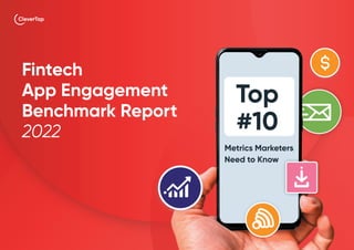 1
Fintech
App Engagement
Benchmark Report
2022
 