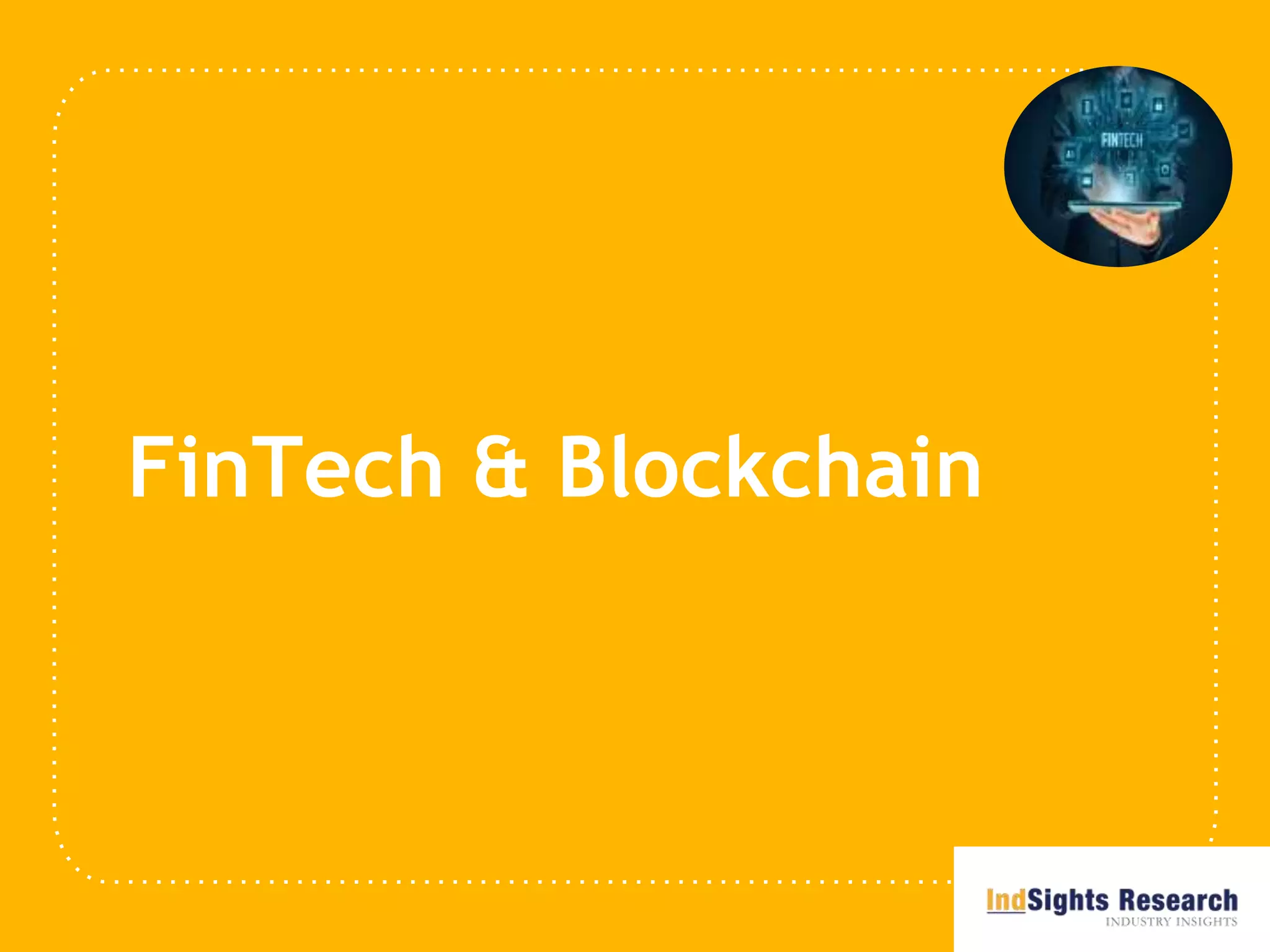FinTech & Blockchain
1
 