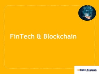 FinTech & Blockchain
1
 