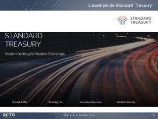 31
L’exemple de Standard Treasury
 