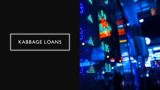 KABBAGE LOANS
 