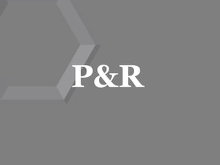 P&R
 