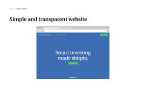 Simple and transparent website
RULE 1 START EARLY
 