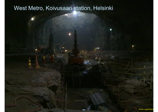 West Metro, Koivusaari station, Helsinki
Kuva: Länsimetro
 