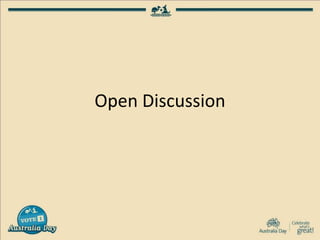 Open Discussion
 