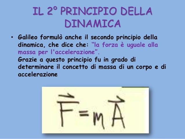 Cosa Dice Il Secondo Principio Della Dinamica