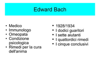 Fiori Di Bach Slide 2