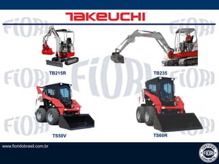 www.fioridobrasil.com.br
TB235TB215R
TS50V TS60R
 