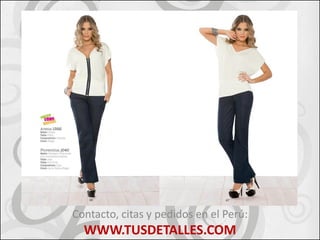 Contacto, citas y pedidos en el Perú:
  WWW.TUSDETALLES.COM
 