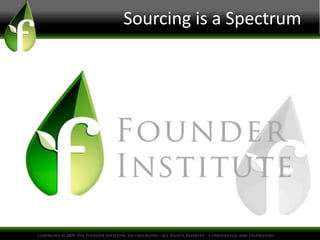 Sourcing is a Spectrum
 