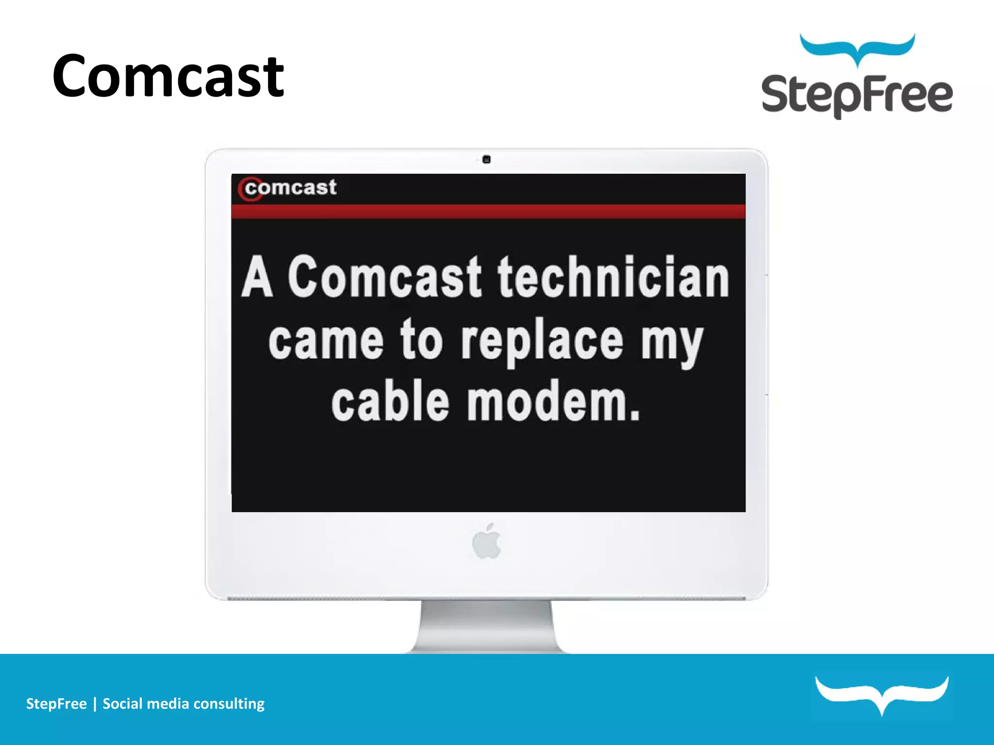 StepFree | Social media consulting Comcast 