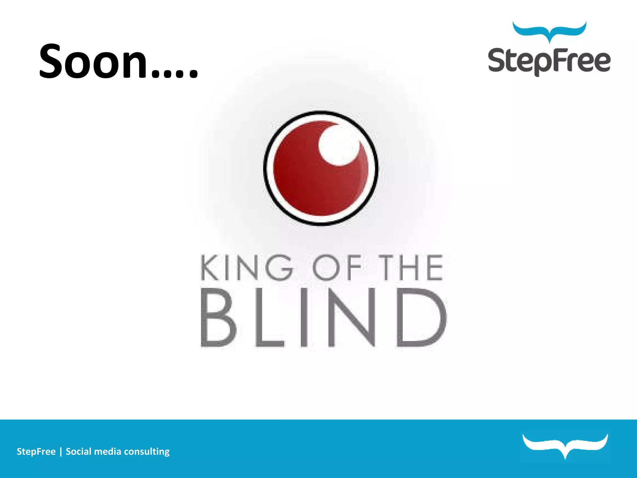 Soon…. StepFree | Social media consulting 