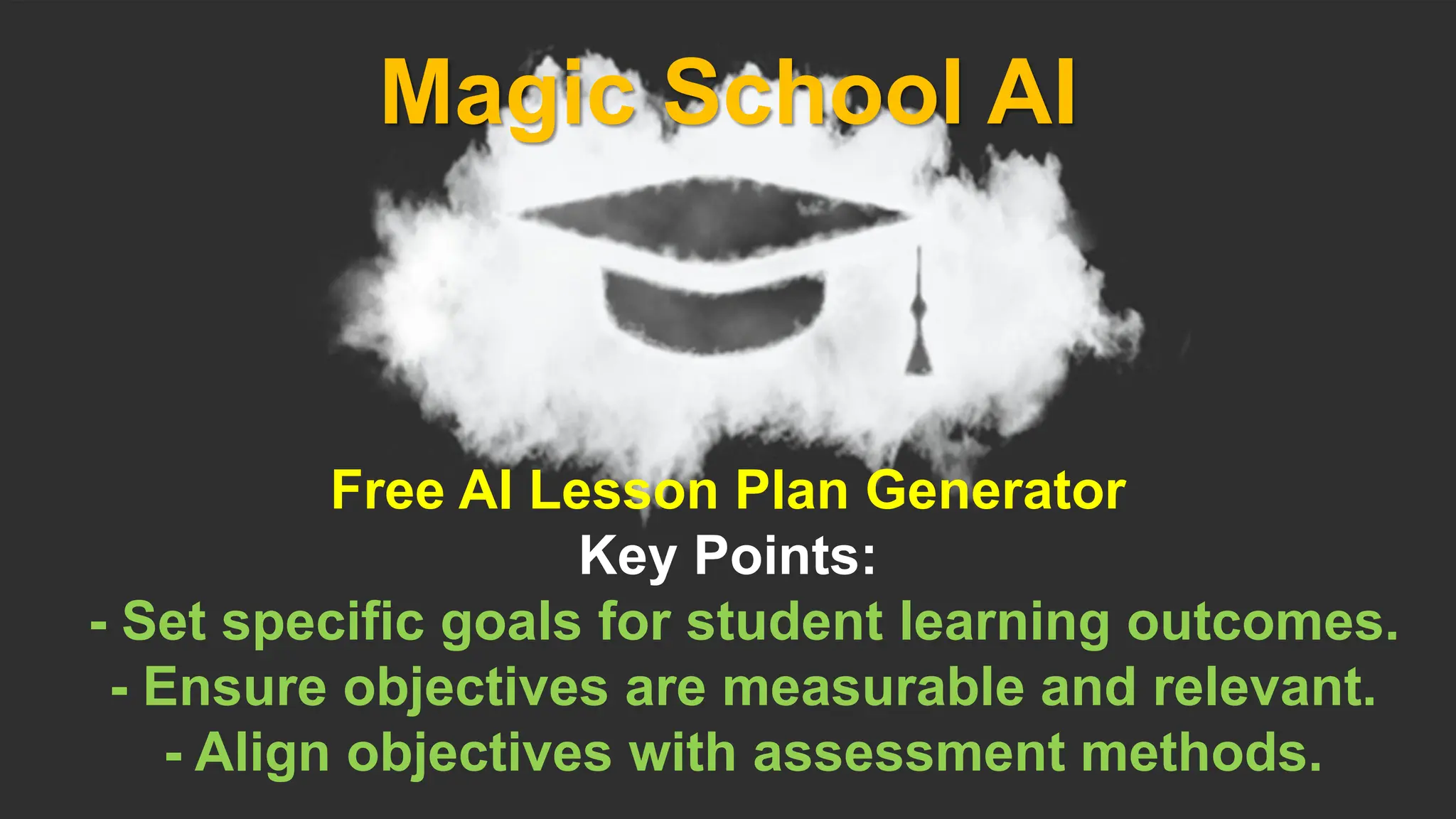 Magic School AI
Free AI Lesson Plan Generator
Key Points:
- Set specific goals for student learning outcomes.
- Ensure objectives are measurable and relevant.
- Align objectives with assessment methods.
 