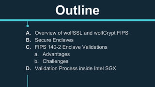 Intel Secure Enclave Program FIPS 140-2 Validations in a Secure Enclave | PDF