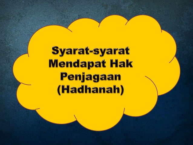 Hak Penjagaan Anak (Hadhanah) | PPTX