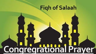 Fiqh of Salaah
 