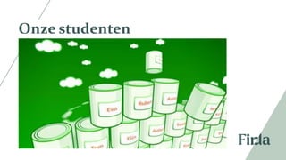 6
Onze studenten
 