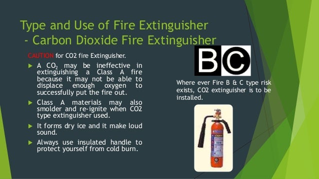 Type and Use of Fire Extinguisher
-Foam Fire Extinguisher
How Foam Fire Extinguisher
works?
ïµ Mechanical Foam (AFFF)
extin...
