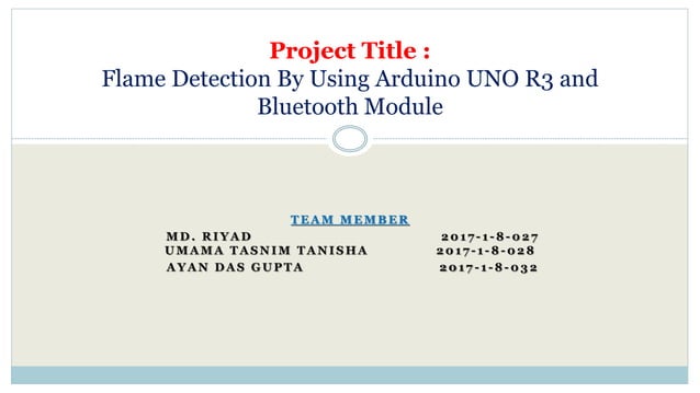 Fire detection system using arduino | PPT