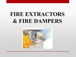 Fire Extractor jamia polytechnique delhi | PPTX