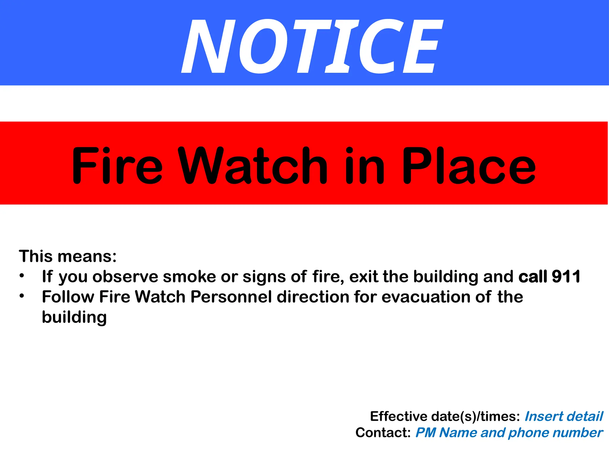Watch Fire Sign Example FIRE-IMPAIRMENT-SIGNAGE-Fire-Watch-Required.pptx