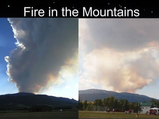 Fire in the Mountains 