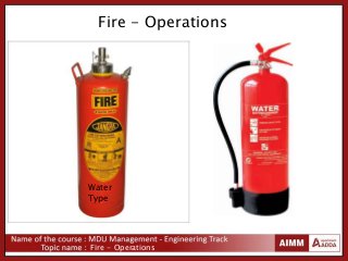 Fire - Operations
Fire - Operations
Water
Type
 