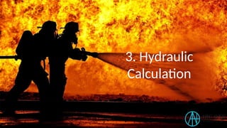 3. Hydraulic
Calculation
 