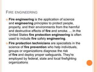 Fire Engineering Lessons Fire and safety course government | PPTX