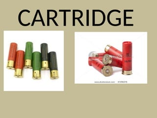 CARTRIDGE
 