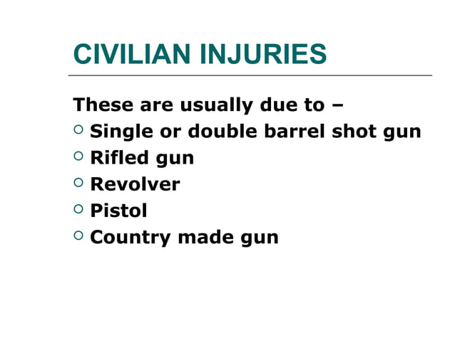 Fire arm injuries | PPT