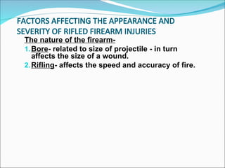 Berna Firearm Injuries FIREARM INJURIES ppt for mbbs practical and viva | PPT