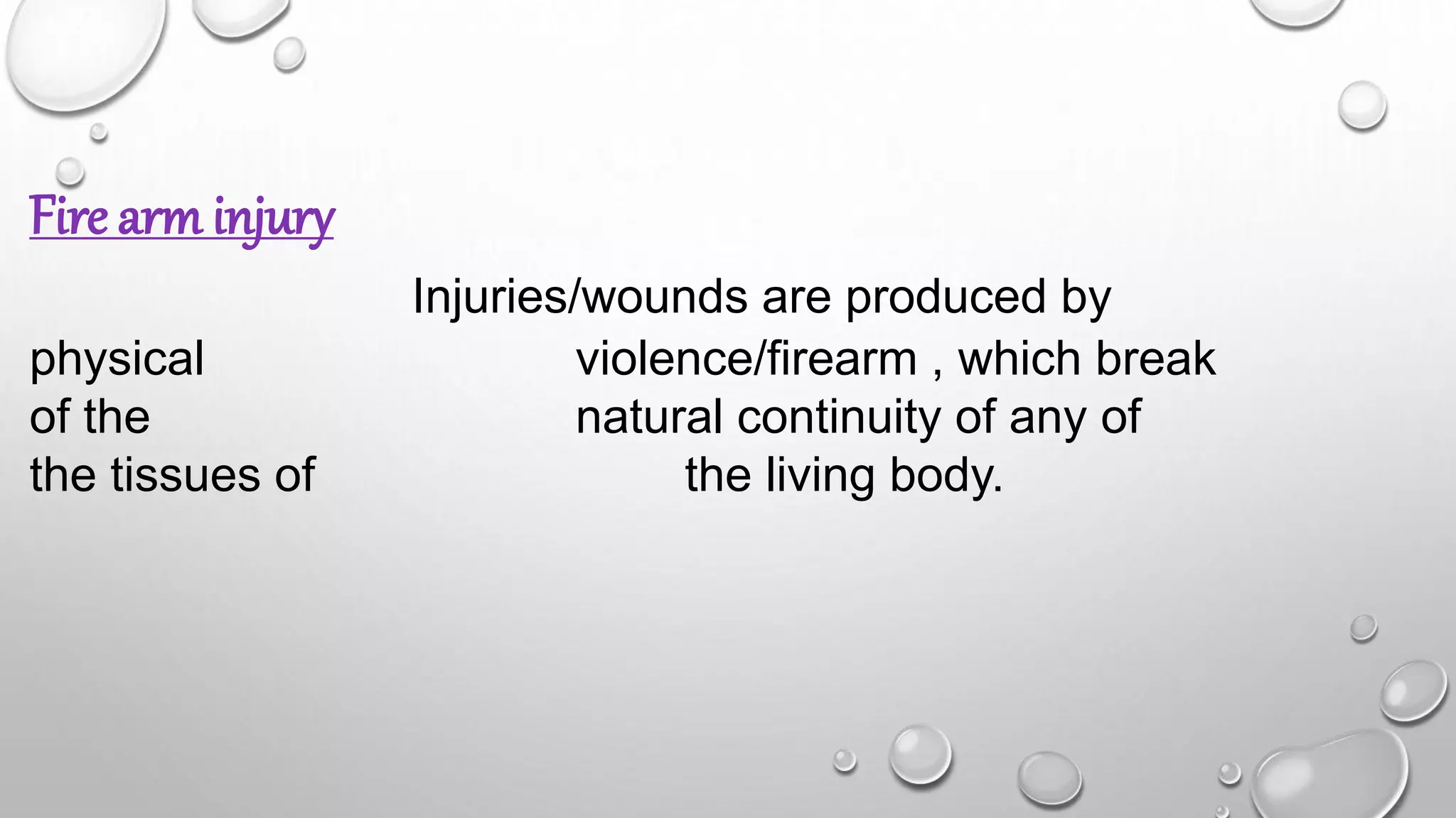 Firearm injuries | PPTX