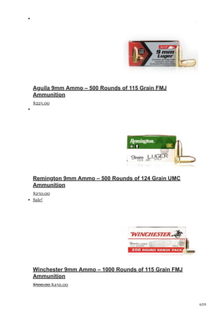 6/20
Aguila 9mm Ammo – 500 Rounds of 115 Grain FMJ
Ammunition
$225.00
Remington 9mm Ammo – 500 Rounds of 124 Grain UMC
Ammunition
$250.00
Sale!
Winchester 9mm Ammo – 1000 Rounds of 115 Grain FMJ
Ammunition
$500.00 $450.00
 