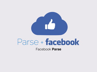 Facebook Parse
 