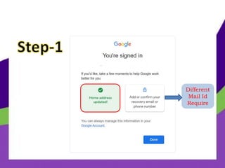 Different
Mail Id
Require
 
