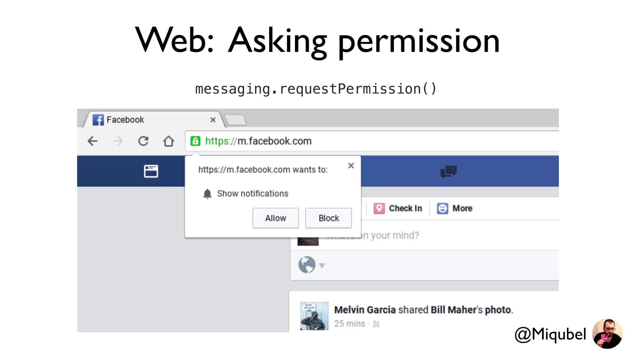 Web: Asking permission
messaging.requestPermission()
@Miqubel
 
