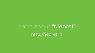 More about #Jepret?
http://jepret.in
 
