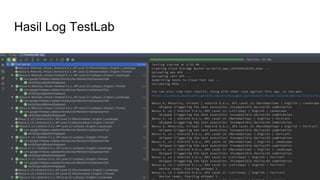 Hasil Log TestLab
 
